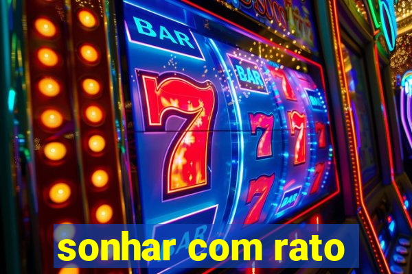 sonhar com rato